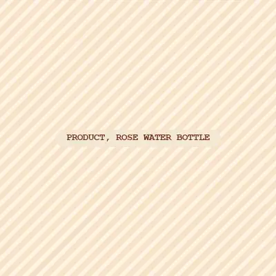 Product: rose water bottle